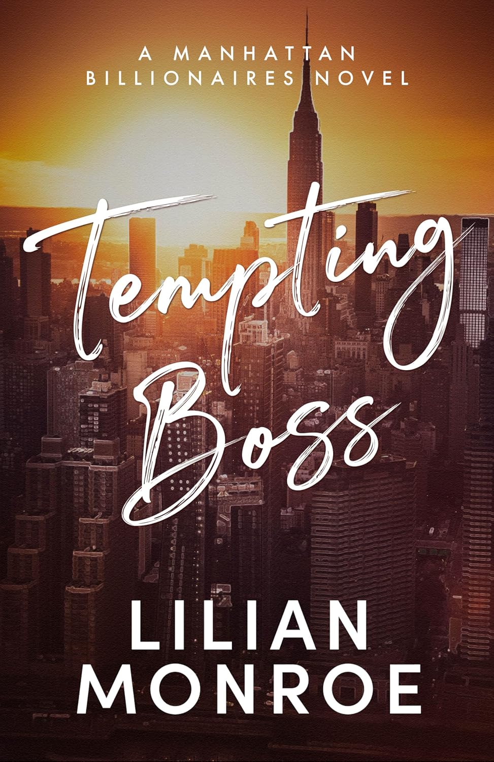 Tempting Boss: A Billionaire Boss Surprise Baby Romance (Manhattan Billionaires Book 8)